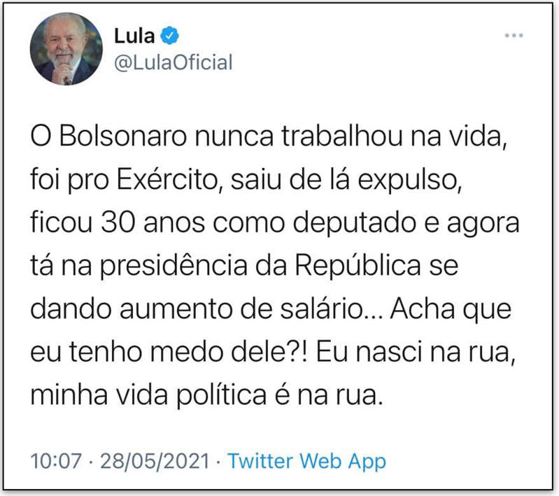 “Bolsonaro nunca trabalhou na vida”, afirma Lula