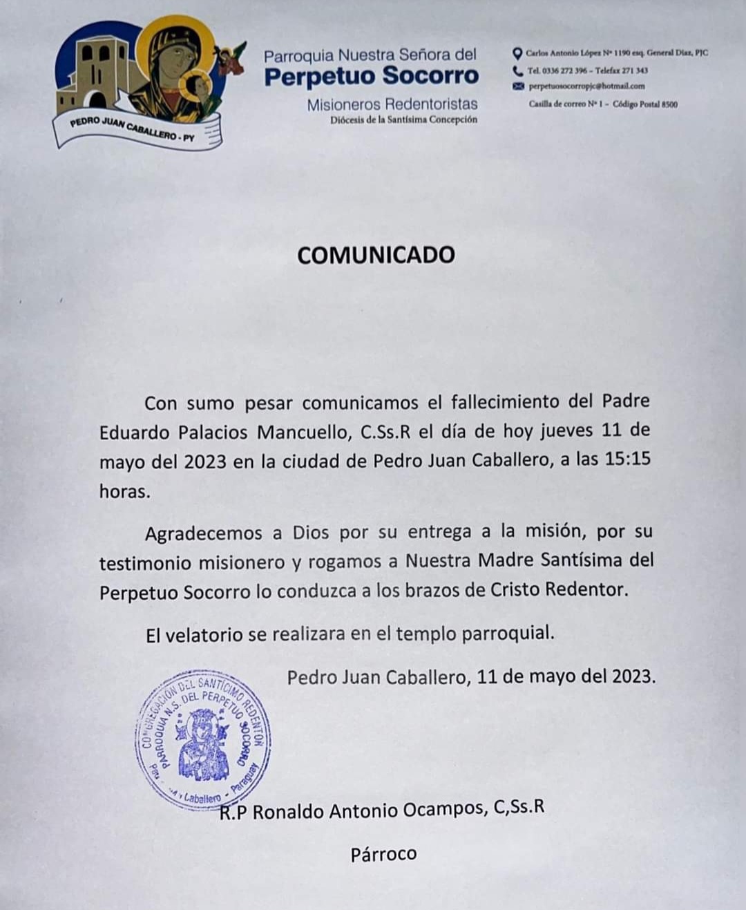 Nota de pesar: Vigário da Paróquia Perpétuo Socorro, morre em Pedro Juan Caballero. Nota de pesar: Vigário da Paróquia Perpétuo Socorro, morre em Pedro Juan Caballero. 1