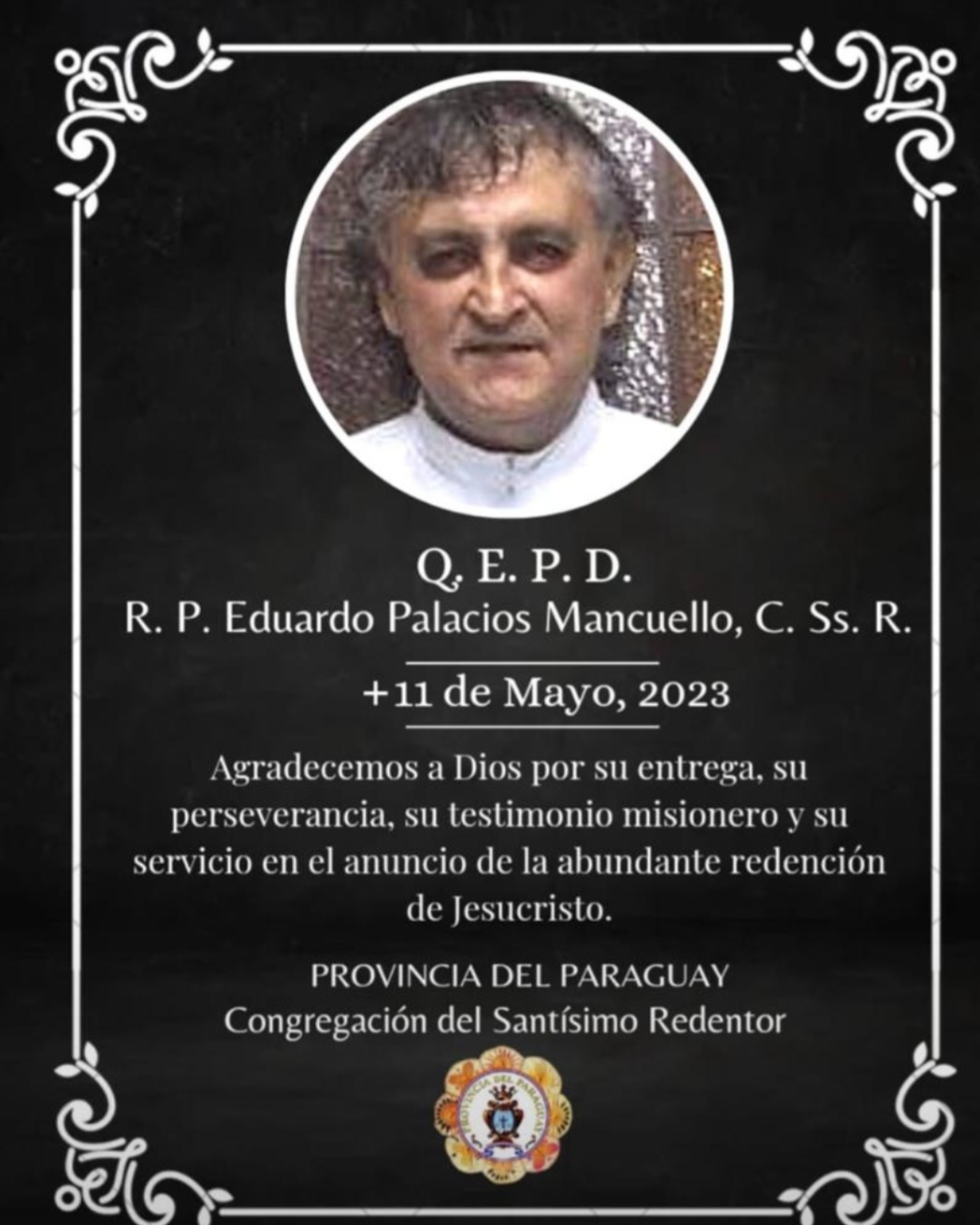 Nota de pesar: Vigário da Paróquia Perpétuo Socorro, morre em Pedro Juan Caballero. Nota de pesar: Vigário da Paróquia Perpétuo Socorro, morre em Pedro Juan Caballero.