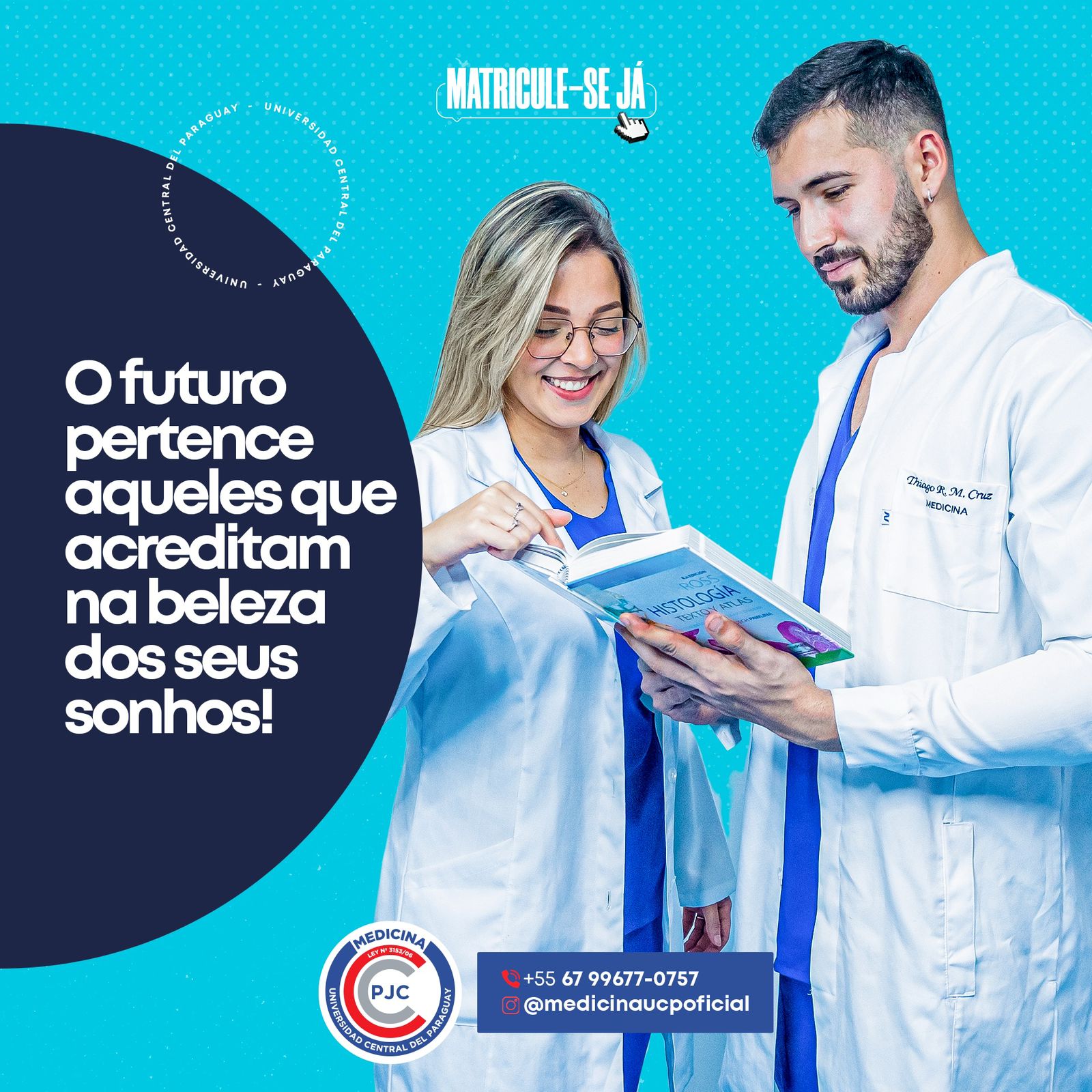 Inicie Sua Jornada Médica no Paraguai: Matrículas Abertas na UCP