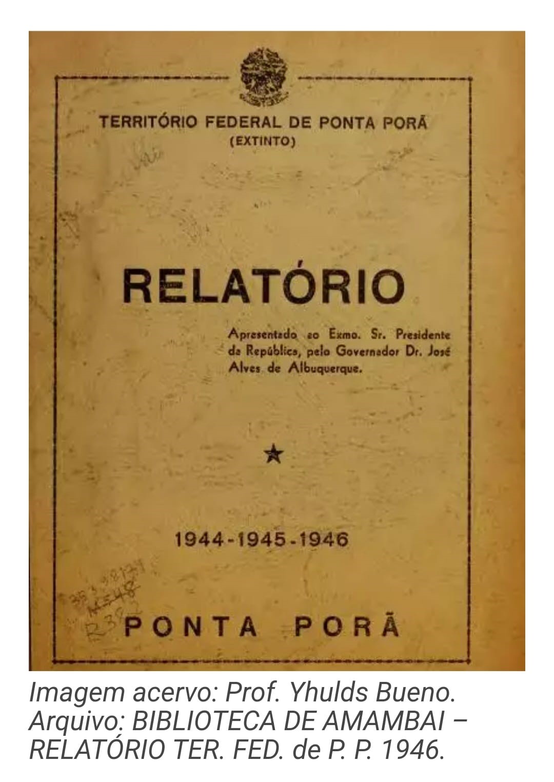 80 ANOS DO TERRITÓRIO FEDERAL DE PONTA PORÃ 1943 - 1946. UM LEGADO PARA REGIÃO DE FRONTEIRA E NA HISTORIOGRAFIA NACIONAL