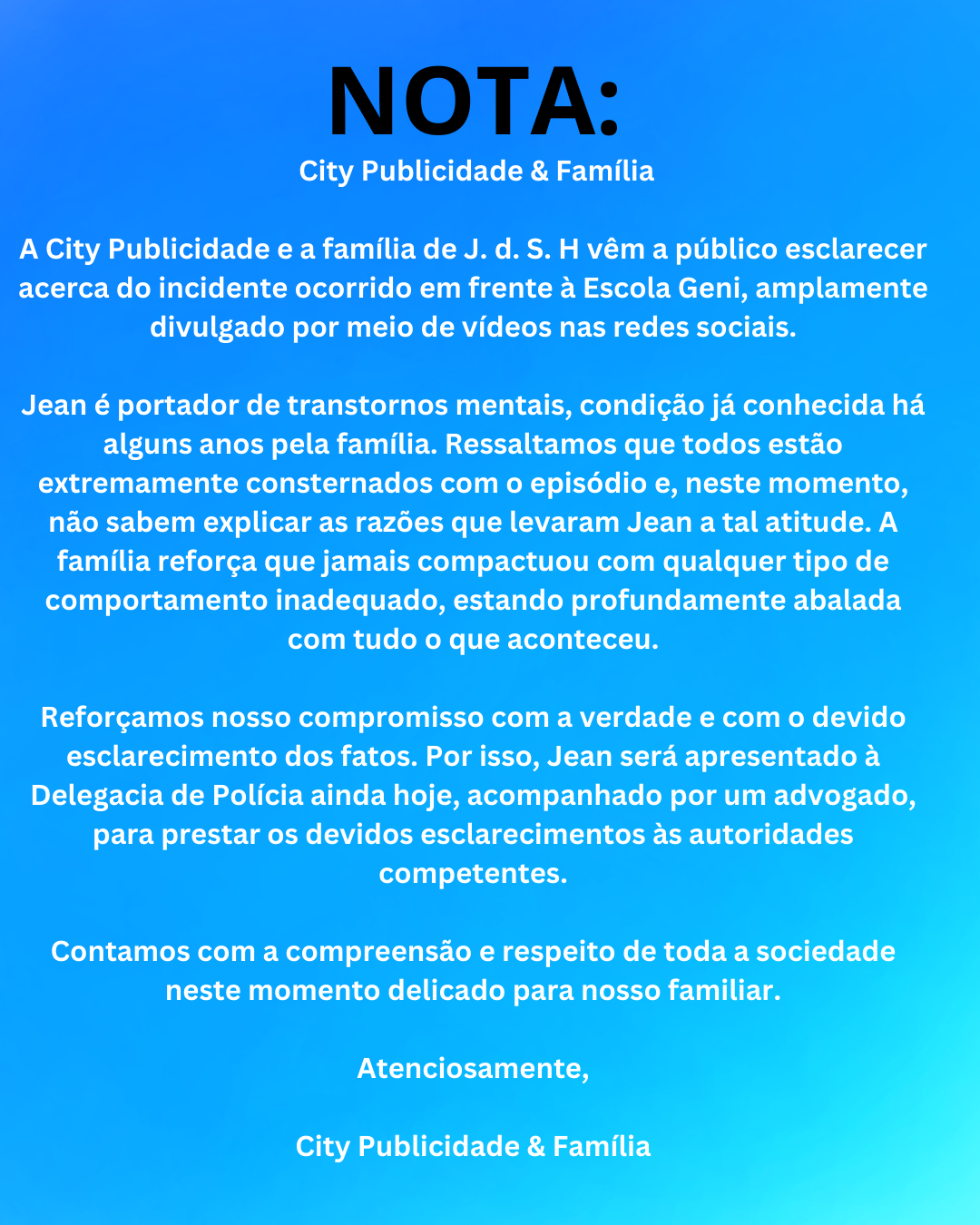 Incidente em frente à Escola Geni: City Publicidade emite comunicado oficial