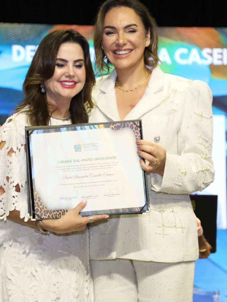 Primeira-dama de Ponta Porã, Paula Campos, recebe título de Cidadã Sul-Mato-Grossense 1