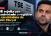 TSE rejeita por unanimidade registro de candidatura de Pablo Marçal nas eleições de 2026